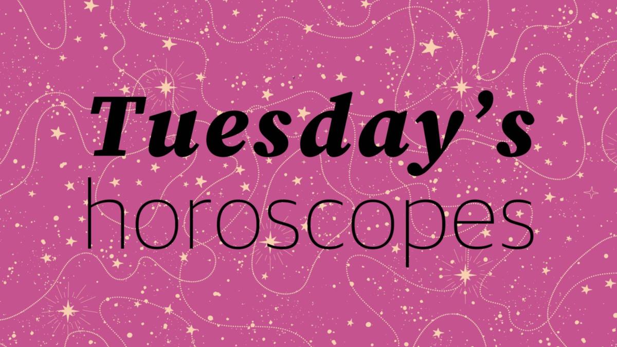 Your horoscope for Tuesday, August 13, 2024