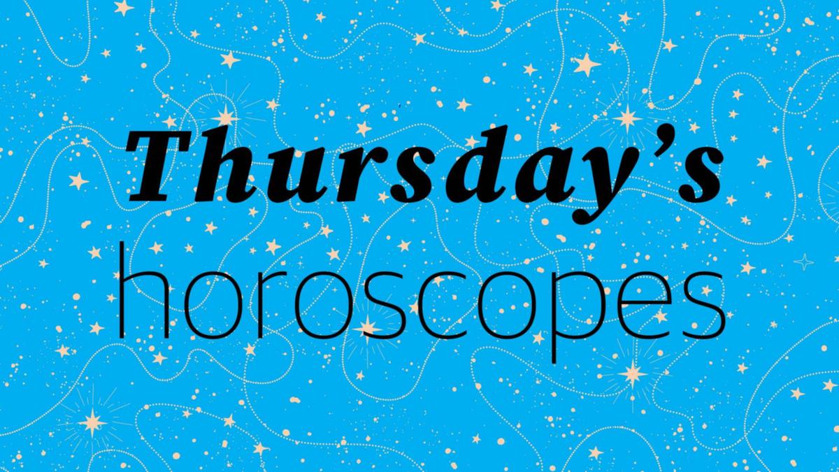 Your horoscope for Thursday, August 15, 2024